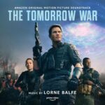 The Tomorrow War (Amazon Original Motion Picture Soundtrack) از Lorne Balfe