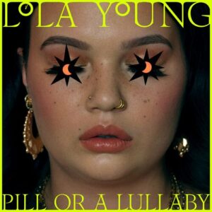 Pill or a Lullaby (4AM till sunrise) از Lola Young