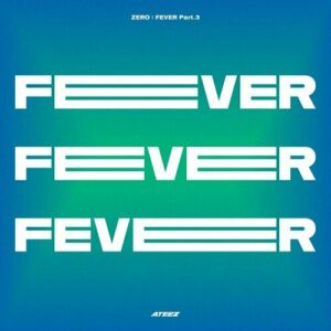 ZERO : FEVER Part.3 از ATEEZ