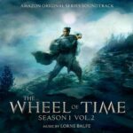 The Wheel of Time: Season 1, Vol. 2 (Amazon Original Series Soundtrack) از Lorne Balfe
