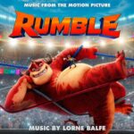 Rumble (Music from the Motion Picture) از Lorne Balfe