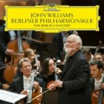 John Williams: The Berlin Concert از Berliner Philharmoniker