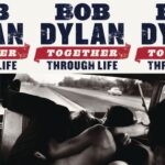 Together Through Life از Bob Dylan