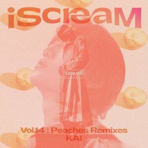 iScreaM Vol.14 : Peaches Remixes از KAI