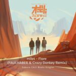 Flare (FAULHABER & Crazy Donkey Remix) - SACRA BEATS Singles از milet