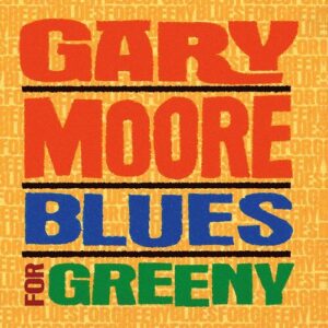 Blues For Greeny از Gary Moore