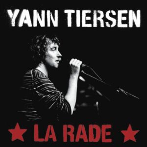 La Rade (Version Studio) از Yann Tiersen