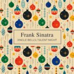 Frank Sinatra: Jingle Bells / Silent Night از Frank Sinatra