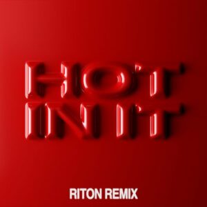 Hot In It (Riton Remix) از Tiësto