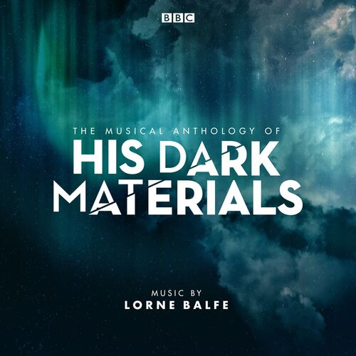 The Musical Anthology of His Dark Materials (Music From The Television Series) از Lorne Balfe