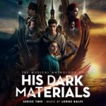 The Musical Anthology of His Dark Materials Series 2 از Lorne Balfe