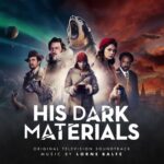 His Dark Materials (Original Television Soundtrack) از Lorne Balfe