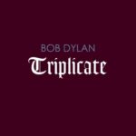 Triplicate از Bob Dylan