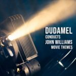 Dudamel Conducts: John Williams Movie Themes از Gustavo Dudamel