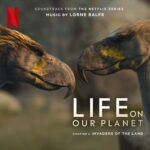 Invaders of the Land: Chapter 3 (Soundtrack from the Netflix Series "Life On Our Planet") از Lorne Balfe