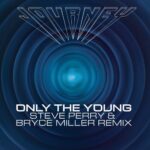 Only the Young (Steve Perry & Bryce Miller Remix) از Journey