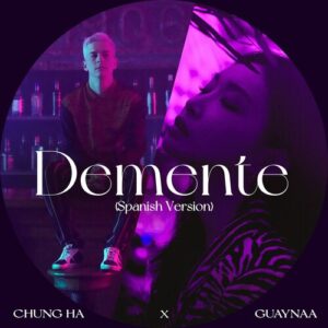 Demente (Spanish Version) از Chung Ha