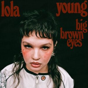 Big Brown Eyes از Lola Young