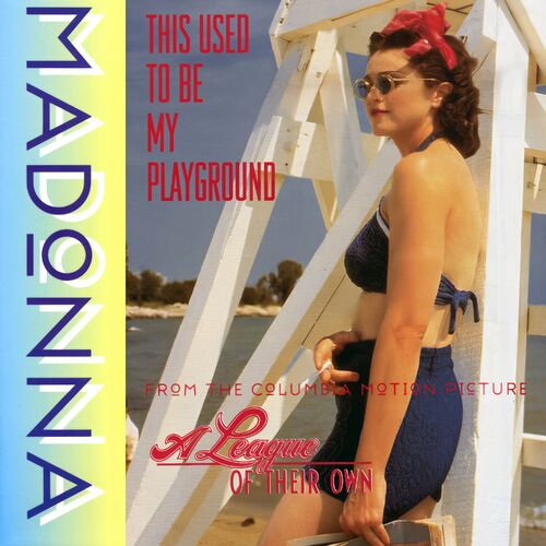 This Used to Be My Playground از Madonna