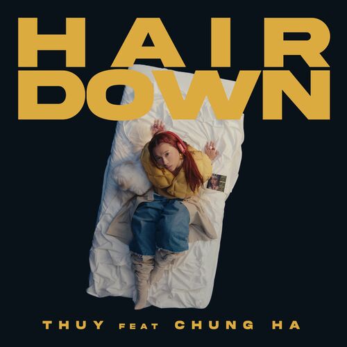 hair down (with CHUNG HA) از thuy