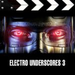 Electro Underscores 3 از Lorne Balfe