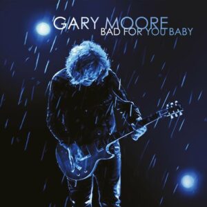 Bad for You Baby از Gary Moore