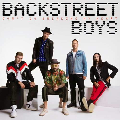 Don't Go Breaking My Heart از Backstreet Boys
