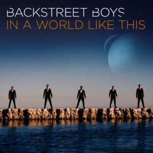 In a World Like This از Backstreet Boys