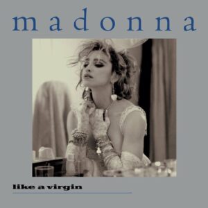 Like a Virgin (2024 Remaster) از Madonna