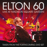 Elton 60 - Live At Madison Square Garden از Elton John