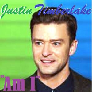 Am I از Justin Timberlake