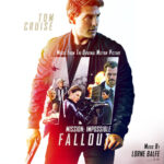 Mission: Impossible - Fallout (Music from the Motion Picture) از Lorne Balfe