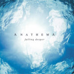 Falling Deeper از Anathema