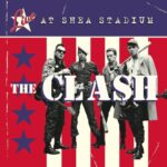 Live at Shea Stadium (Remastered) از The Clash