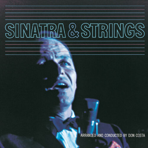 Sinatra & Strings از Frank Sinatra