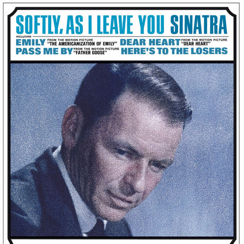 Softly, As I Leave You از Frank Sinatra