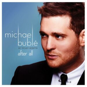 After All (feat. Bryan Adams) از Michael Bublé