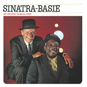 Sinatra-Basie: An Historic Musical First از Frank Sinatra