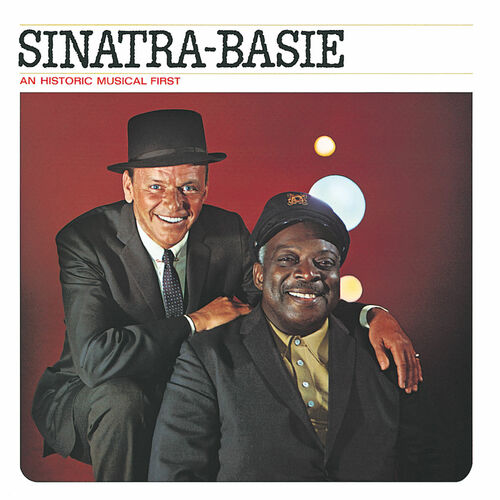 Sinatra-Basie: An Historic Musical First از Frank Sinatra