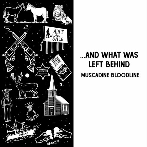 ... And What Was Left Behind از Muscadine Bloodline
