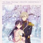My Happy Marriage Original Soundtrack 2 از Evan Call