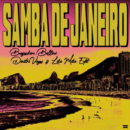 Samba De Janeiro (Dimitri Vegas & Like Mike Edit) از Bassjackers