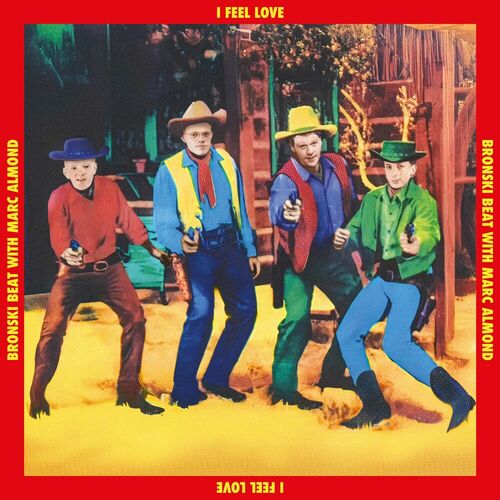 I Feel Love از Bronski Beat