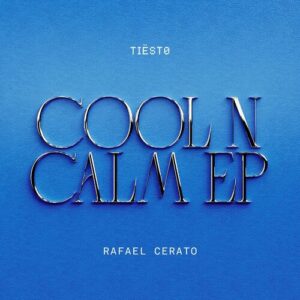 Cool 'N Calm از Tiësto
