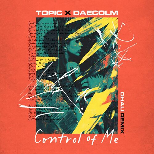 Control Of Me (DHALI Remix) از Topic