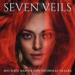 Seven Veils (Original Soundtrack) از Mychael Danna