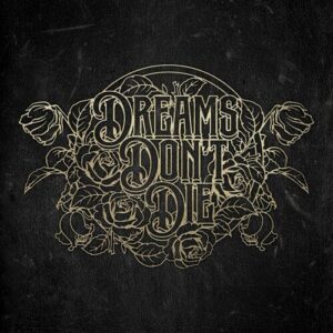 Dreams Don’t Die از Jelly Roll