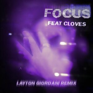 Focus (Layton Giordani Remix) از John Summit