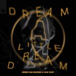 Dream A Little Dream از Armin van Buuren