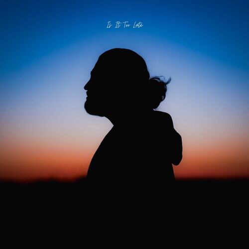 Is It Too Late از Ali Gatie